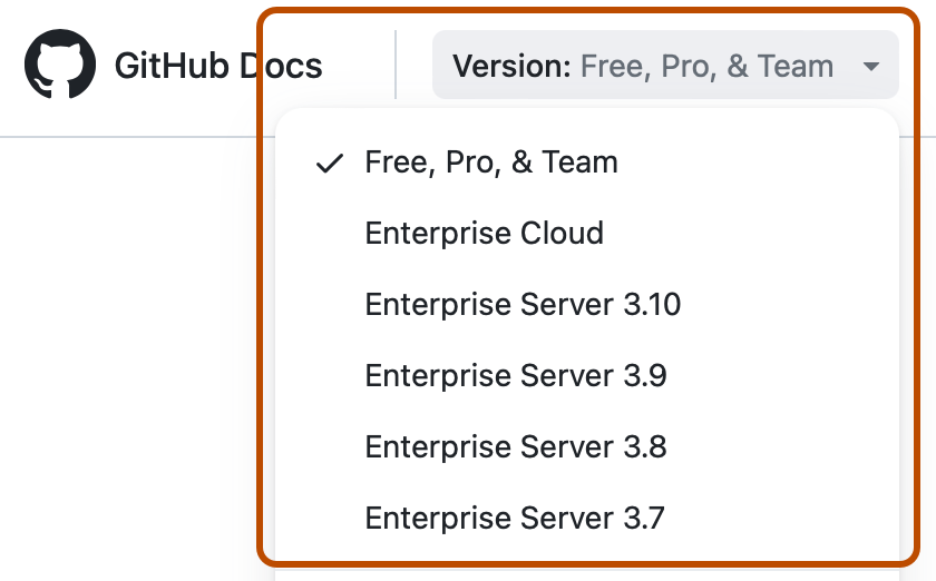 Screenshot of the header of {% data variables.product.prodname_docs %}. The "Version" dropdown menu is expanded and highlighted with an orange outline.