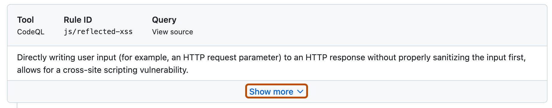 Screenshot of the details of a {% data variables.product.prodname_code_scanning %} alert. A dropdown labeled "Show more" is outlined in orange.